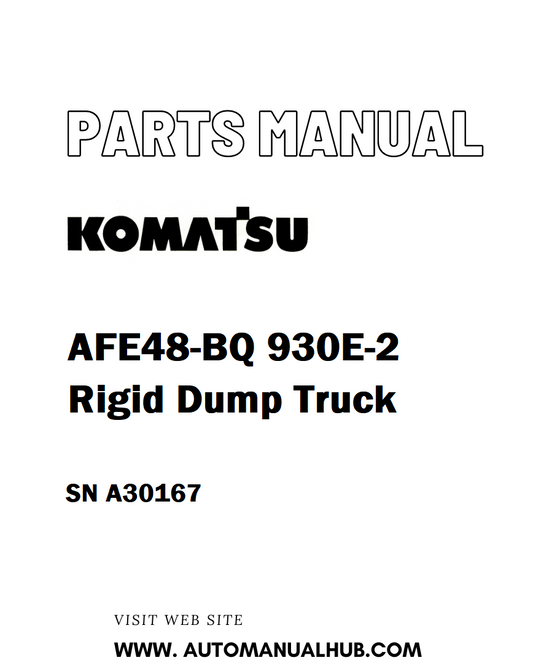 Komatsu AFE48-BQ 930E-2 Rigid Dump Truck Parts Manual SN A30167 - PDF