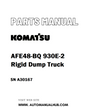 Komatsu AFE48-BQ 930E-2 Rigid Dump Truck Parts Manual SN A30167 - PDF