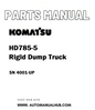 Komatsu HD785-5 Rigid Dump Truck Parts Manual SN 4001-UP - PDF