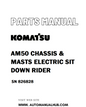 Komatsu AM50 CHASSIS & MASTS ELECTRIC SIT DOWN RIDER Parts Manual SN 826828 - PDF 