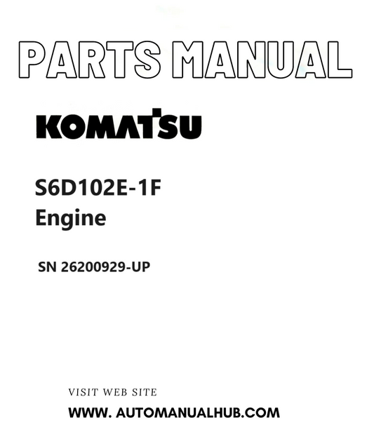 Komatsu S6D102E-1F Engine Parts Manual SN 26200929-UP PDF