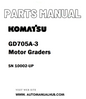 Komatsu GD705A-3 Motor Graders Parts Manual SN 10002-UP - PDF