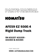 Komatsu AFE59 EZ 930E-4 Rigid Dump Truck Parts Manual SN A31527 A31539 - A31563 & A31565 - PDF 
