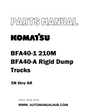 Komatsu BFA40-1 210M BFA40-A Rigid Dump Trucks Parts Manual SN thru AR - PDF