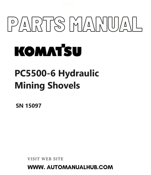 Komatsu PC5500-6 Hydraulic Mining Shovels Parts Manual SN 15097 PDF