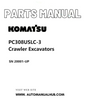 Komatsu PC308USLC-3 Crawler Excavators Parts Manual SN 20001-UP PDF