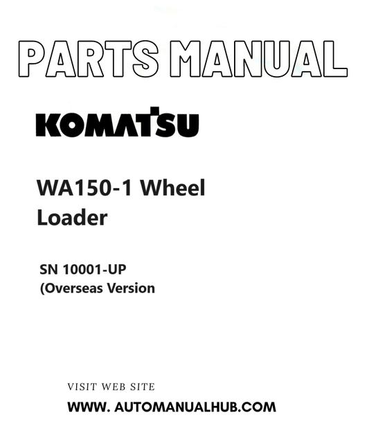 Komatsu WA150-1 Wheel Loader Parts Manual SN 10001-UP (Overseas Version) PDF
