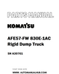 Komatsu AFE57-FW 830E-1AC Rigid Dump Truck Parts Manual SN A30761 - PDF 