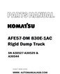 Komatsu AFE57-DM 830E-1AC Rigid Dump Truck Parts Manual SN A30527-A30529 & A30544 - PDF 