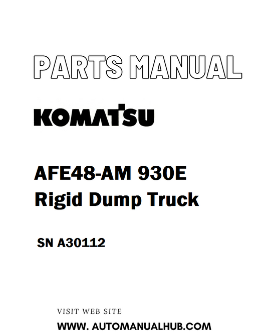 Komatsu AFE48-AM 930E Rigid Dump Truck Parts Manual SN A30112 - PDF