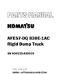 Komatsu AFE57-DQ 830E-1AC Rigid Dump Truck Parts Manual SN A30535-A30539 - PDF 