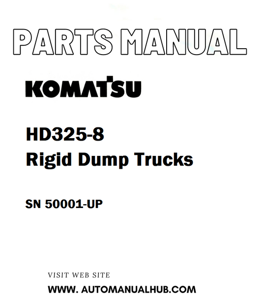 Komatsu HD325-8 Rigid Dump Trucks Parts Manual SN 50001-UP - PDF