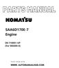 Komatsu SAA6D170E-7 Engine Parts Manual SN 710001-UP (For WA600-8) PDF