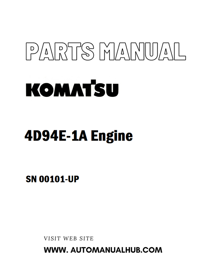 Komatsu 4D94E-1A Engine Parts Manual SN 00101-UP - PDF – AutoManualhub