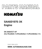 Komatsu SAA6D107E-3K Engine Parts Manual SN 26664537-UP (For PC228US-11/PC228USLC-11/PC238USLC-11) PDF