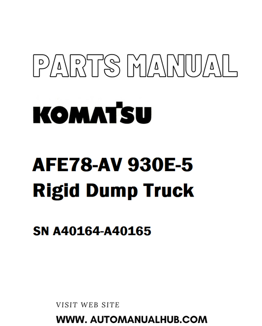 Komatsu AFE78-AV 930E-5 Rigid Dump Truck Parts Manual SN A40164-A40165 - PDF 