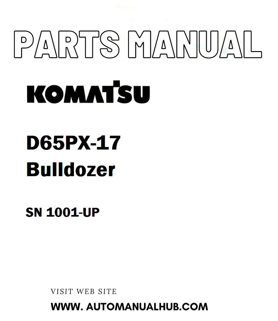 Komatsu D65PX-17 Bulldozer Parts Manual SN 1001-UP - PDF