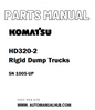 Komatsu HD320-2 Rigid Dump Trucks Parts Manual SN 1005-UP - PDF