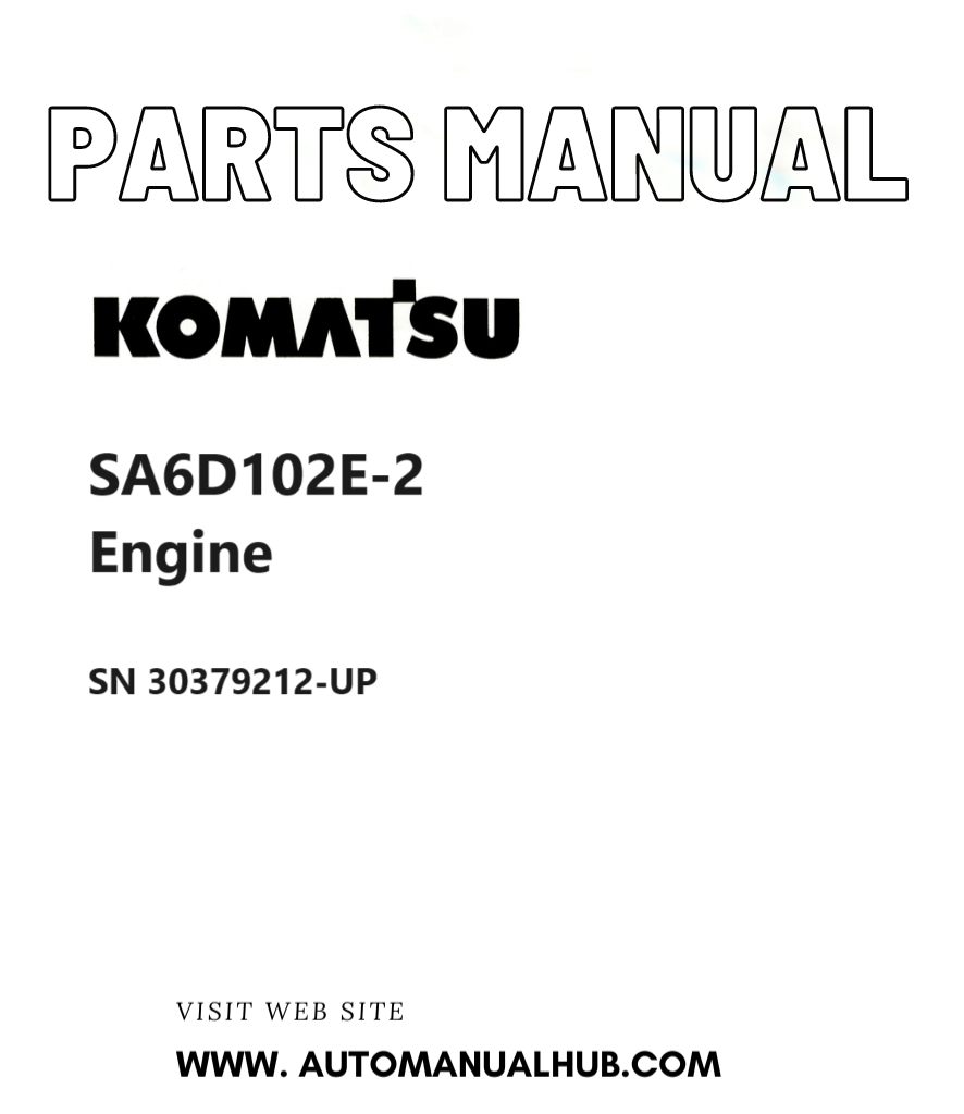 Komatsu SA6D102E-2 Engine Parts Manual SN 30379212-UP PDF