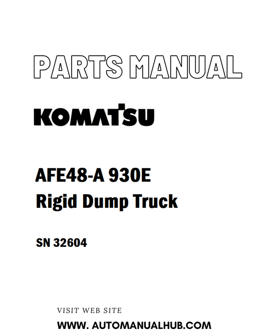 Komatsu AFE48-A 930E Rigid Dump Truck Parts Manual SN 32604 - PDF