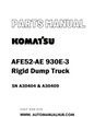 Komatsu AFE52-AE 930E-3 Rigid Dump Truck Parts Manual SN A30404 & A30409 - PDF