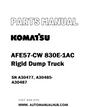 Komatsu AFE57-CW 830E-1AC Rigid Dump Truck Parts Manual SN A30477, A30485-A30487 - PDF