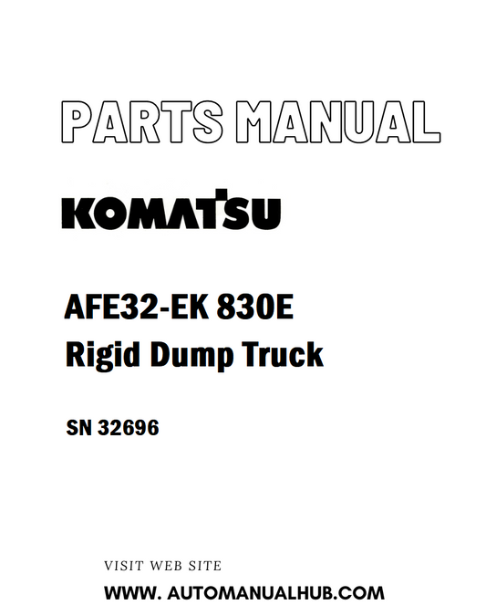 Komatsu AFE32-EK 830E Rigid Dump Truck Parts Manual SN 32696 - PDF