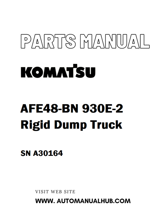 Komatsu AFE48-BN 930E-2 Rigid Dump Truck Parts Manual SN A30164 - PDF