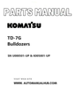 Komatsu TD-7G Bulldozers Parts Manual SN U000501-UP & K005001-UP PDF