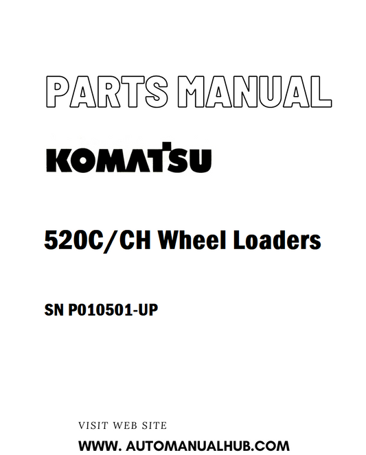 Komatsu 520C/CH Wheel Loaders Parts Manual SN P010501-UP - PDF 
