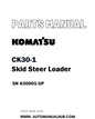Komatsu CK30-1 Skid Steer Loader Parts Manual SN A30001-UP - PDF