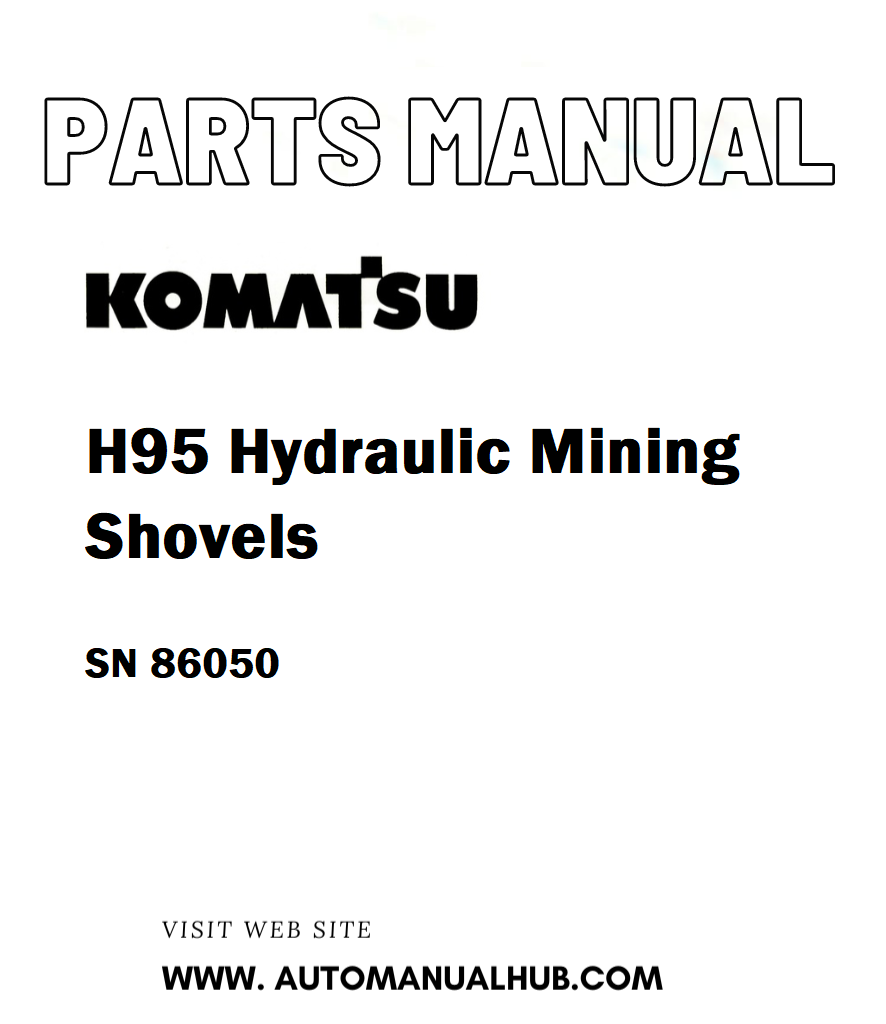 Komatsu H95 Hydraulic Mining Shovels Parts Manual SN 86050 - PDF