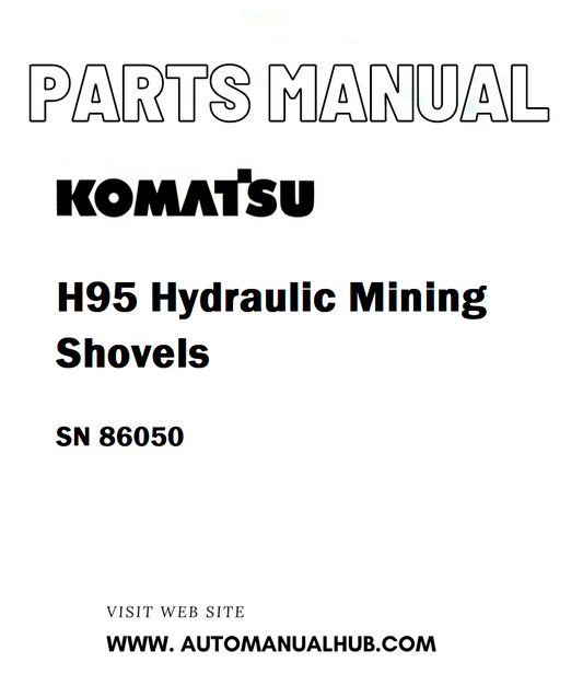 Komatsu H95 Hydraulic Mining Shovels Parts Manual SN 86050 - PDF