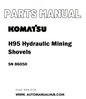 Komatsu H95 Hydraulic Mining Shovels Parts Manual SN 86050 - PDF