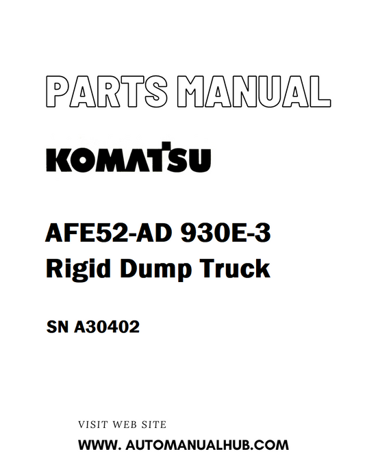 Komatsu AFE52-AD 930E-3 Rigid Dump Truck Parts Manual SN A30402 - PDF