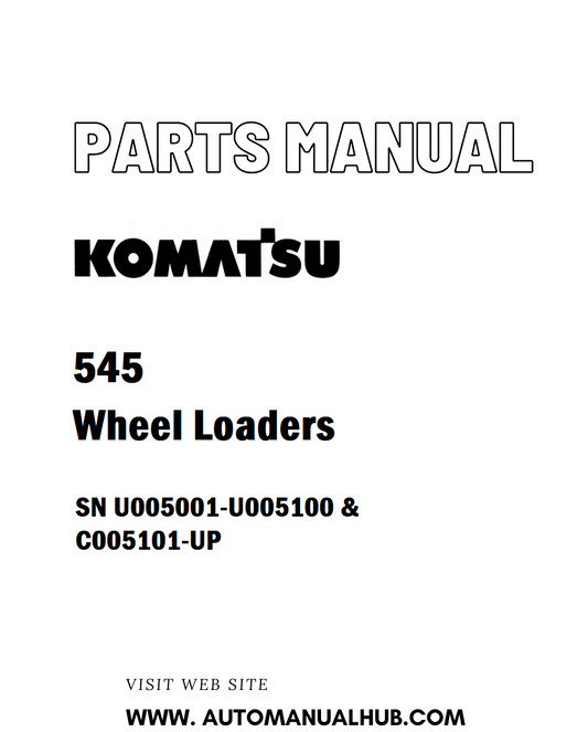 Komatsu 545 Wheel Loaders Parts Manual SN U005001-U005100 & C005101-UP - PDF 