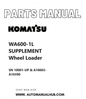 Komatsu WA600-1L SUPPLEMENT Wheel Loader Parts Manual SN 10001-UP & A10003-A10390 PDF