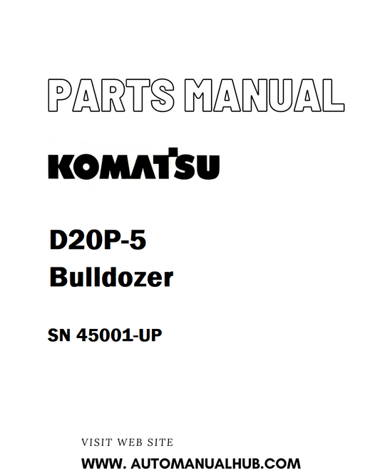 Komatsu D20P-5 Bulldozer Parts Manual SN 45001-UP - PDF