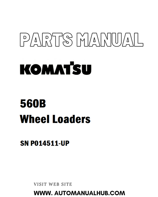 Komatsu 560B Wheel Loaders Parts Manual SN P014511-UP - PDF 