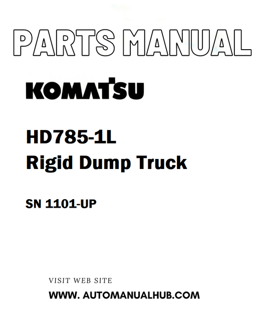 Komatsu HD785-1L Rigid Dump Truck Parts Manual SN 1101-UP - PDF