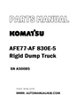 Komatsu AFE77-AF 830E-5 Rigid Dump Truck Parts Manual SN A50085 - PDF
