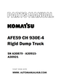 Komatsu AFE59 CH 930E-4 Rigid Dump Truck Parts Manual SN A30879 - A30915-A30921 - PDF 