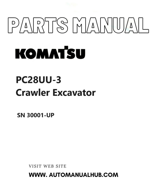 Komatsu PC28UU-3 Crawler Excavator Parts Manual SN 30001-UP PDF