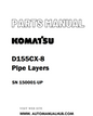 Komatsu D155CX-8 Pipe Layers Parts Manual SN 150001-UP - PDF
