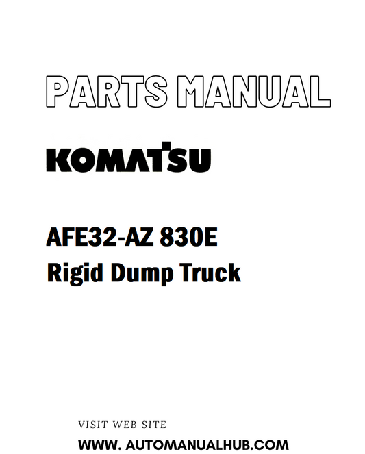 Komatsu AFE32-AZ 830E Rigid Dump Truck Parts Manual - PDF