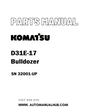 Komatsu D31E-17 Bulldozer Parts Manual SN 32001-UP - PDF
