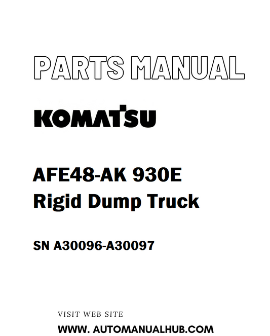 Komatsu AFE48-AK 930E Rigid Dump Truck Parts Manual SN A30096-A30097 - PDF 