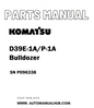 Komatsu D39E-1A/P-1A Bulldozer Parts Manual SN P096338 - PDF