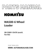Komatsu WA500-6 Wheel Loader Parts Manual SN 55001-55478 (ecot3. For EU) PDF
