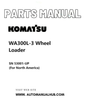 Komatsu WA300L-3 Wheel Loader Parts Manual SN 53001-UP (For North America) PDF